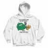 If You Don’t Like My Attitude Hoodie