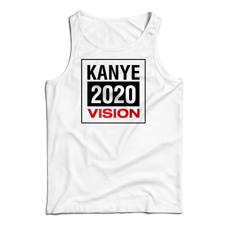 Kanye 2020 Vision Tank Top