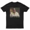 Keke Palmer Sorry To This Man T-Shirt