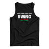 Lift Every Fist And Swing African Pride Tank Top