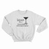 Liquor Noun The Glue Holding This 2020 Sweatshirt