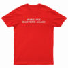 Make AOC Bartend Again T-Shirt