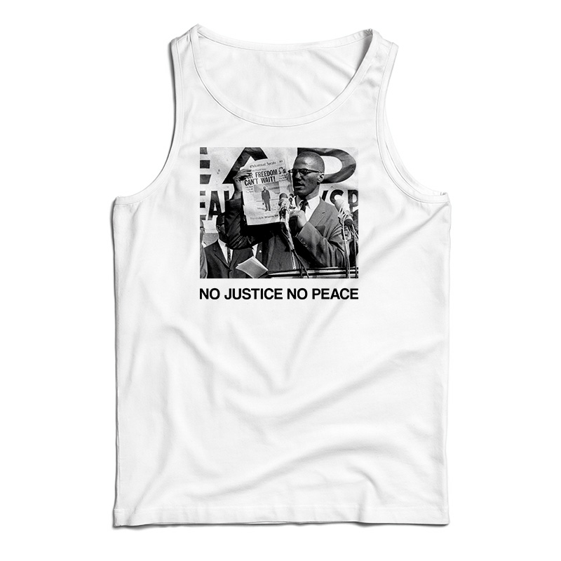 Malcolm X No Justice No Peace Tank Top