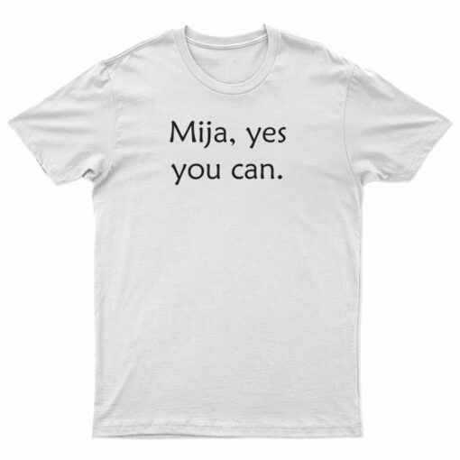 Mija Yes You Can T-Shirt
