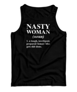 Nasty Woman Noun Tank Top