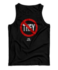 DJ Khaled Not They We The Best Tank Top