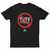 DJ Khaled Not They We The Best T-Shirt