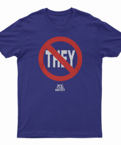 DJ Khaled Not They We The Best T-Shirt