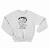 Oh Look Another Glorious Morning Makes Me Sick Sweatshirt