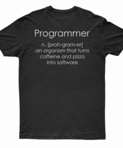 Programmer Meaning Back T-Shirt