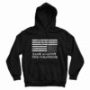 Rage Against The Colonizer Hoodie