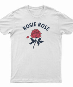 Rosie Rose T-Shirt