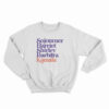 Sojourner Harriet Shirley Barbara Kamala Sweatshirt