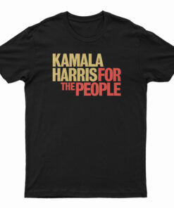 Support Kamala Harris for The People President 2020 Campaign T-Shirt