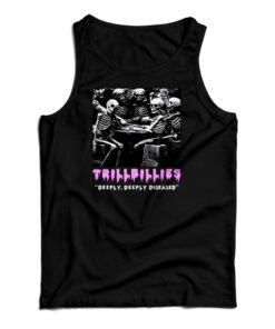 Trillbillies Deeply Deeply Diseased Tank Top
