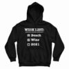 Wish List Beach Wine 2021 Hoodie
