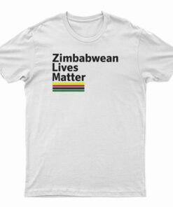 Zimbabwean Lives Matter T-Shirt