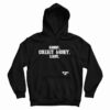 Arrive Collect Money Leave Davienne Hoodie