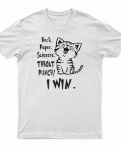 Cat Rock Paper Scissors Throat Punch I Win T-Shirt