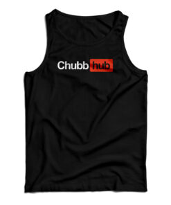 Chubb Hub Tank Top