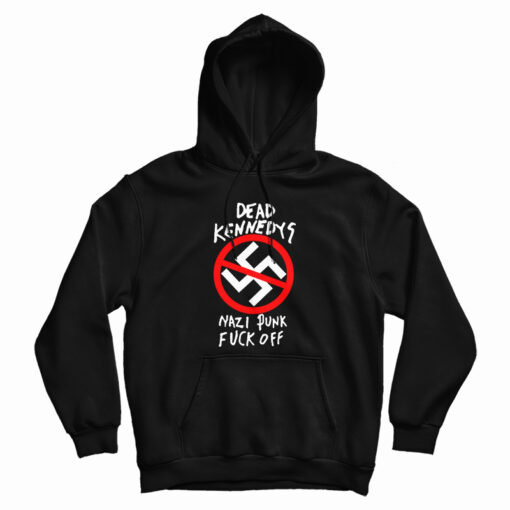 Dead Kennedys Nazi Punks Fuck Off Band Hoodie