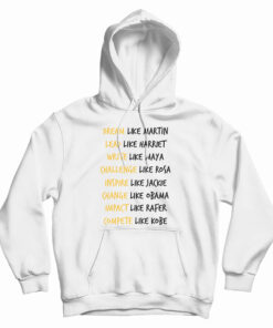 Dream Like Martin Lead Like Harriet Black Pride Hoodie