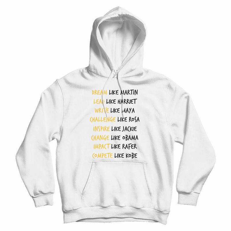 Dream Like Martin Lead Like Harriet Black Pride Hoodie