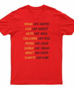 Dream Like Martin Lead Like Harriet Black Pride T-Shirt