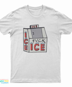 Fuck Ice T-Shirt