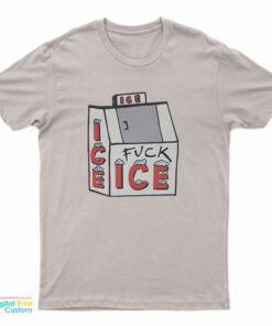 Fuck Ice T-Shirt