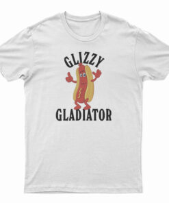 Hotdog Glizzy Gladiator T-Shirt