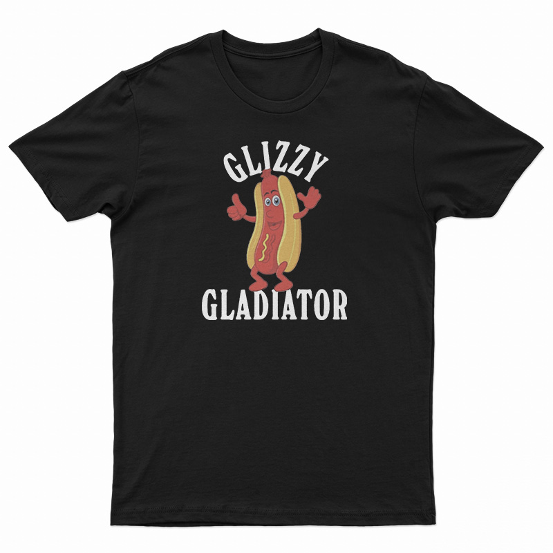 Hotdog Glizzy Gladiator T-Shirt