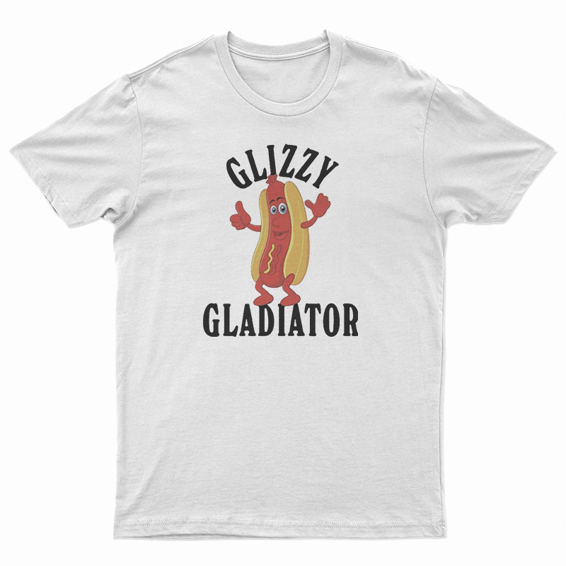 Hotdog Glizzy Gladiator T-Shirt