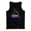 Hump Make America Gyrate Again Tank Top