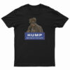 Hump Make America Gyrate Again T-Shirt