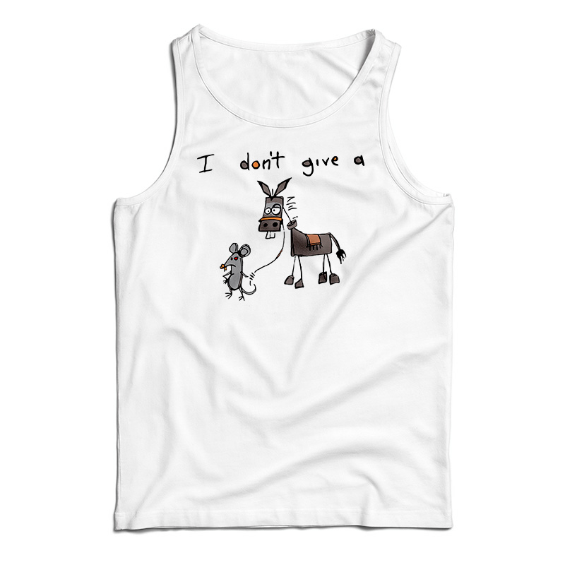I Don't Give A Rats Ass Funny Mouse Walking Donkey Tank Top