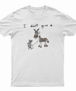 I Don't Give A Rats Ass Funny Mouse Walking Donkey T-Shirt