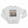 I Like Whiskey And My Smoker And Maybe 3 People Vintage Sweatshirt