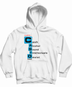 I love Casio Cash Alcohol Sound Intellectuals Omelet Hoodie