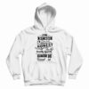 I'm Not Mean I'm just Honest The Truth Hurts Hoodie
