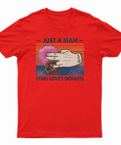 Just A Man Who Loves Donuts Vintage T-Shirt