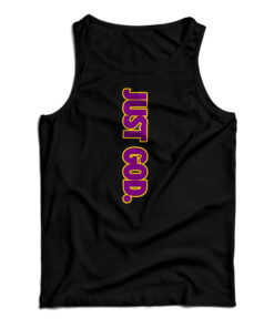 Just God Tank Top