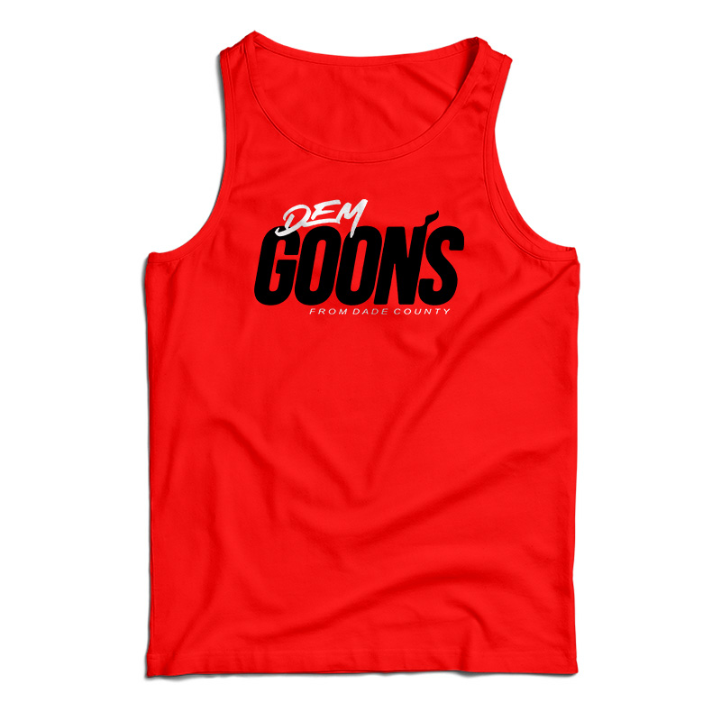 Kendrick Perkins Dem Goons from Dade County Tank Top