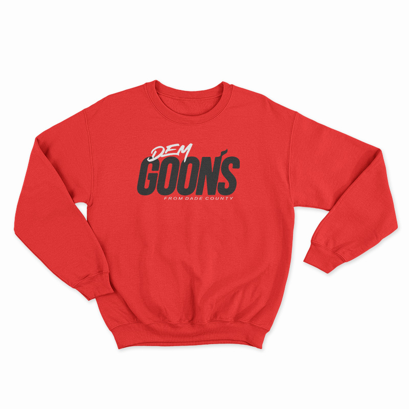 Kendrick Perkins Dem Goons from Dade County Sweatshirt