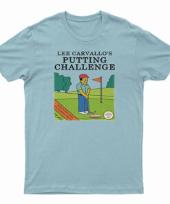 Lee Carvallo's Putting Challenge T-Shirt