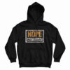 Nope Not Today Hoodie