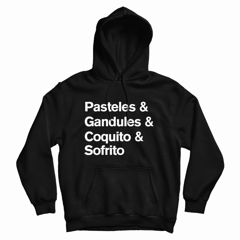 Pasteles Gandules Coquito Sofrito Hoodie
