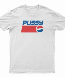 Pussy Pepsi Logo Parody T-Shirt