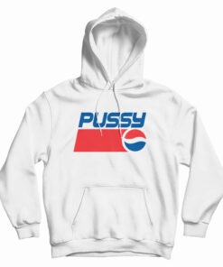 Pussy Pepsi Logo Parody Hoodie