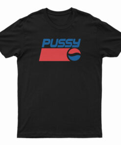 Pussy Pepsi Logo Parody T-Shirt